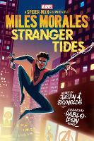 Book Cover for Miles Morales: Stranger Tides by Justin A. Reynolds