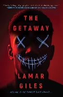 Book Cover for The Getaway by Lamar Giles