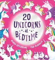 Book Cover for Twenty Unicorns at Bedtime by Mark Sperring