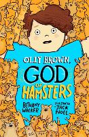 Book Cover for Olly Brown, God of Hamsters by Bethany Walker