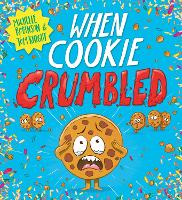 Book Cover for When Cookie Crumbled (PB) by Michelle Robinson