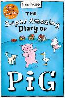 Book Cover for The Super Amazing Diary of Pig: Colour Edition by Emer Stamp