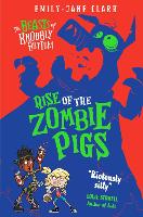 Book Cover for Rise of the Zombie Pigs by Emily-Jane Clark