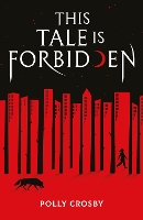 Book Cover for This Tale Is Forbidden by Polly Crosby