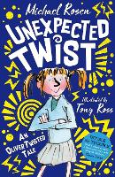 Book Cover for Unexpected Twist: An Oliver Twisted Tale by Michael Rosen