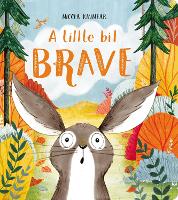 Book Cover for A Little Bit Brave by Nicola Kinnear