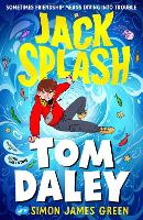 Book Cover for Jack Splash by Tom Daley, Simon James Green