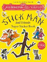 Book Cover for Stick Man and Friends Super Sticker Book by Julia Donaldson