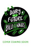 Book Cover for Diary of a Future Billionaire by Pamela Butchart