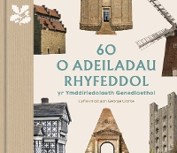 Book Cover for 60 o Adeiladau Rhyfeddol yr Ymddiriedolaeth Genedlaethol by Elizabeth Green, George Clarke