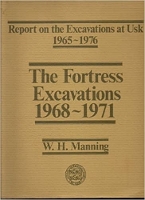 Book Cover for Report on the Excavations at Usk, 1965-76: Fortress Excavations, 1968-71 by W. H. Manning