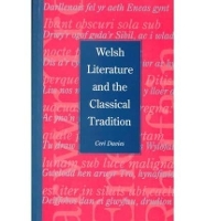 Book Cover for Welsh Literature and the Classical Tradition by Ceri Davies