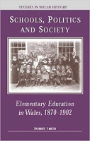 Book Cover for Schools, Politics and Society by Robert Smith