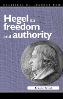 Book Cover for Hegel on Freedom and Authority by Renato Cristi