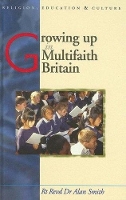 Book Cover for Growing Up in Multifaith Britain by Alan Smith