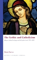 Book Cover for The Gothic and Catholicism by Maria Purves