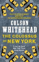 Book Cover for The Colossus of New York by Colson Whitehead