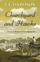 Book Cover for Churchyard and Hawke by E. V. Thompson