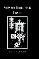 Book Cover for Notes For Travellers In Egypt by EA Wallis Budge