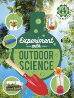 Book Cover for Experiment with Outdoor Science by Nick Arnold