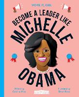 Book Cover for Work It, Girl: Michelle Obama by Caroline Moss