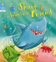 Book Cover for Shark Wants a Friend by Qeb Publishing