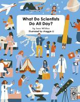 Book Cover for What Do Scientists Do All Day? by Jane Wilsher