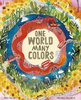 Book Cover for One World, Many Colors by Ben Lerwill