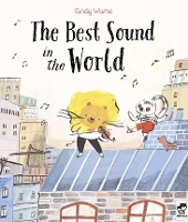 Book Cover for The Best Sound in the World by Cindy Wume