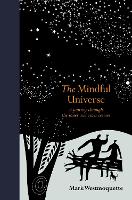 Book Cover for The Mindful Universe by Mark Westmoquette