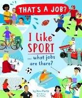 Book Cover for I Like Sports… what jobs are there? by Steve Martin