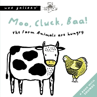 Book Cover for Moo, Cluck, Baa! The Farm Animals Are Hungry by Surya Sajnani