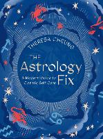 Book Cover for The Astrology Fix by Theresa Cheung