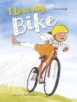 Book Cover for I Love My Bike by Simon Mole