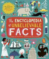 Book Cover for The Encyclopedia of Unbelievable Facts by Jane Wilsher