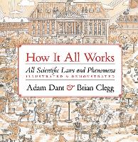 Book Cover for How it All Works by Adam Dant, Brian Clegg