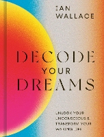 Book Cover for Decode Your Dreams by Ian Wallace