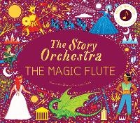 Book Cover for The Story Orchestra: The Magic Flute  by Katy Flint