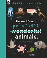 Book Cover for The World's Most Pointless Animals by Philip Bunting