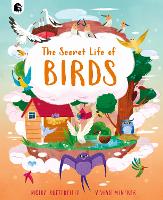 Cover for The Secret Life of Birds by Moira Butterfield