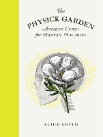 Book Cover for The Physick Garden by Alice Smith