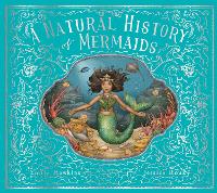 Book Cover for A Natural History of Mermaids by Darcy Delamare