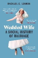 Book Cover for Wedded Wife by Ms. Rachael Lennon