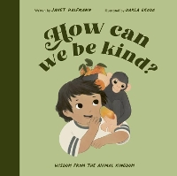 Book Cover for How Can We Be Kind? by Janet Halfmann