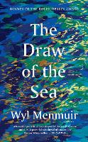 Book Cover for The Draw of the Sea by Wyl Menmuir