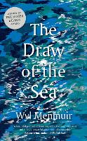 Book Cover for The Draw of the Sea by Wyl Menmuir