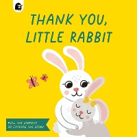 Book Cover for Thank You, Little Rabbit by Happy Yak