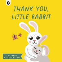 Book Cover for Thank You, Little Rabbit by Happy Yak