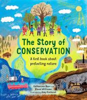 Book Cover for The Story of Conservation by Catherine Barr, Steve Williams