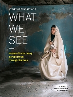 Book Cover for Women Photograph: What We See by Daniella Zalcman